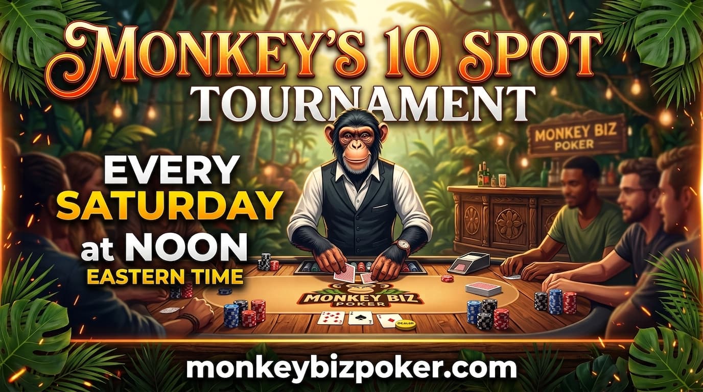 Monkey's 10 Spot Tournament - Every Saturday at Noon Eastern